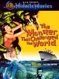 The Monster That Challenged the World