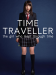 Time Traveller