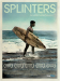 Splinters