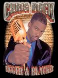 Chris Rock: Bigger & Blacker
