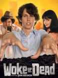 Woke Up Dead [Web Series]