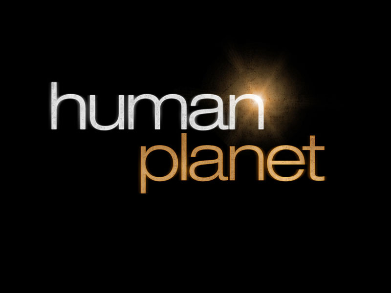 Human Planet [TV Documentary Series]