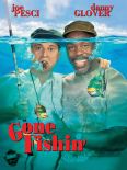 Gone Fishin'