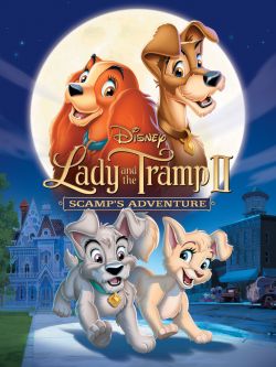 Lady and the Tramp II: Scamp's Adventure