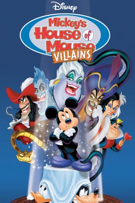 Mickey's House of Villains (2002) - | Synopsis ...