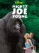 Mighty Joe Young