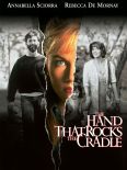 The Hand That Rocks the Cradle