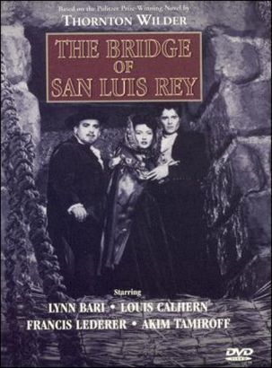 an analysis of the bridge of san luis rey The bridge of san luis rey is american author thornton wilder's second novel, first published in 1927 to worldwide acclaim it tells the story of several interrelated. an analysis of the bridge of san luis rey The bridge of san luis rey is american author thornton wilder's second novel, first published in 1927 to worldwide acclaim it tells the story of several interrelated.