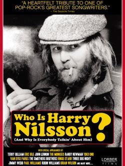 Who Is Harry Nilsson (And Why Is Everybody Talkin' About Him)?