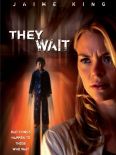 They Wait