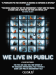 We Live in Public