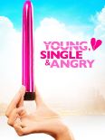 Young, Single and Angry