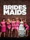 Bridesmaids