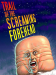 Trail of the Screaming Forehead