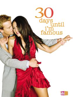30 Days Until I'm Famous