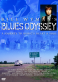 Bill Wyman's Blues Odyssey: A Journey to Music's Heart & Soul