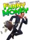 Funny Money