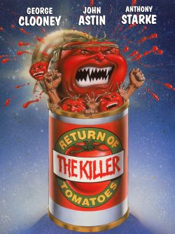 Return of the Killer Tomatoes!