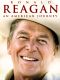 Ronald Reagan: An American Journey