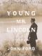 Young Mr. Lincoln