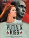 Putin's Kiss