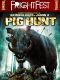 Pig Hunt