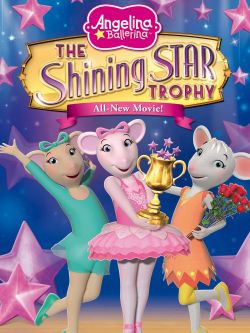 Angelina Ballerina: The Shining Star Trophy