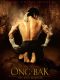Ong-Bak: The Thai Warrior