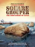 Square Grouper: The Godfathers of Ganja