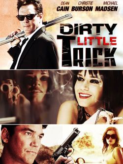 Dirty Little Trick