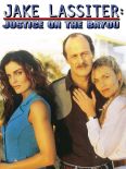 Jake Lassiter: Justice on the Bayou