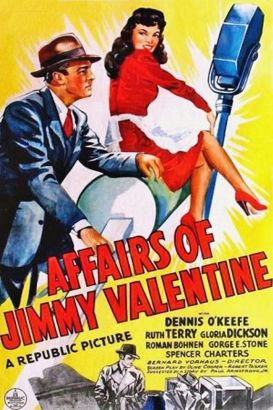 The Affairs of Jimmy Valentine (1942) - Bernard Vorhaus ...