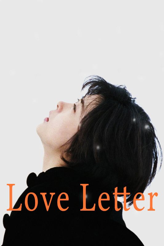 Love Letter Shunji Iwai Watch Online Love Letter Shunji Iwai Watch Online