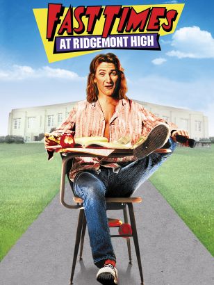 Fast Times at Ridgemont High