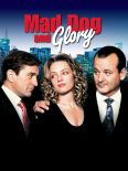 Mad Dog and Glory