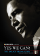 NBC News Presents: Yes We Can! - The Barack Obama Story