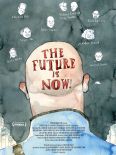 The Future Is Now!