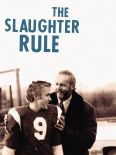 The Slaughter Rule