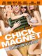 Chick Magnet