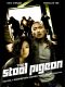 The Stool Pigeon