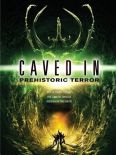 Caved In: Prehistoric Terror