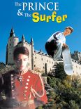 The Prince and the Surfer