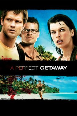 A Perfect Getaway