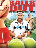 Balls Out: Gary the Tennis Coach