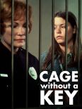 Cage Without a Key