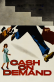 Cash on Demand