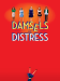 Damsels in Distress