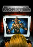 How to Make a Monster