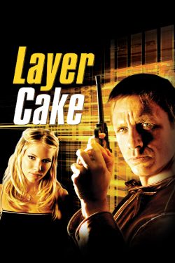 Layer Cake Film Watch Online Layer Cake Film Watch Online