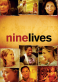 Nine Lives
